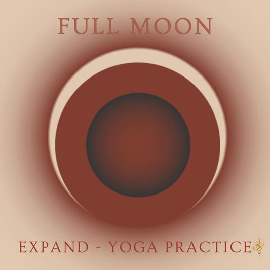 EXPAND - FULL MOON YOGA PRACTICE 💫 - 24TH APRIL